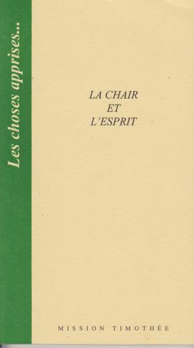 LA CHAIR ET L'ESPRIT