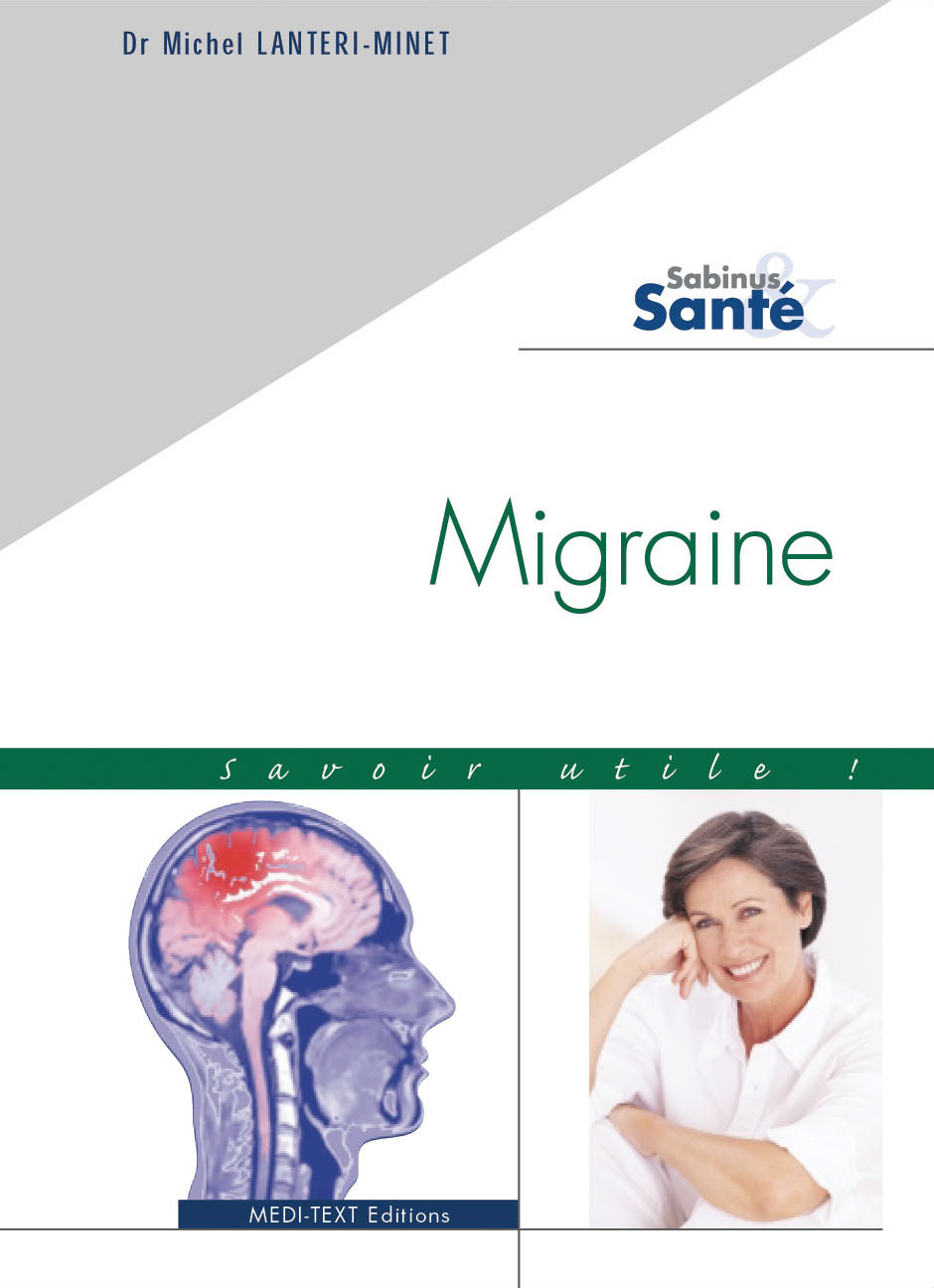 MIGRAINE : SAVOIR UTILE !