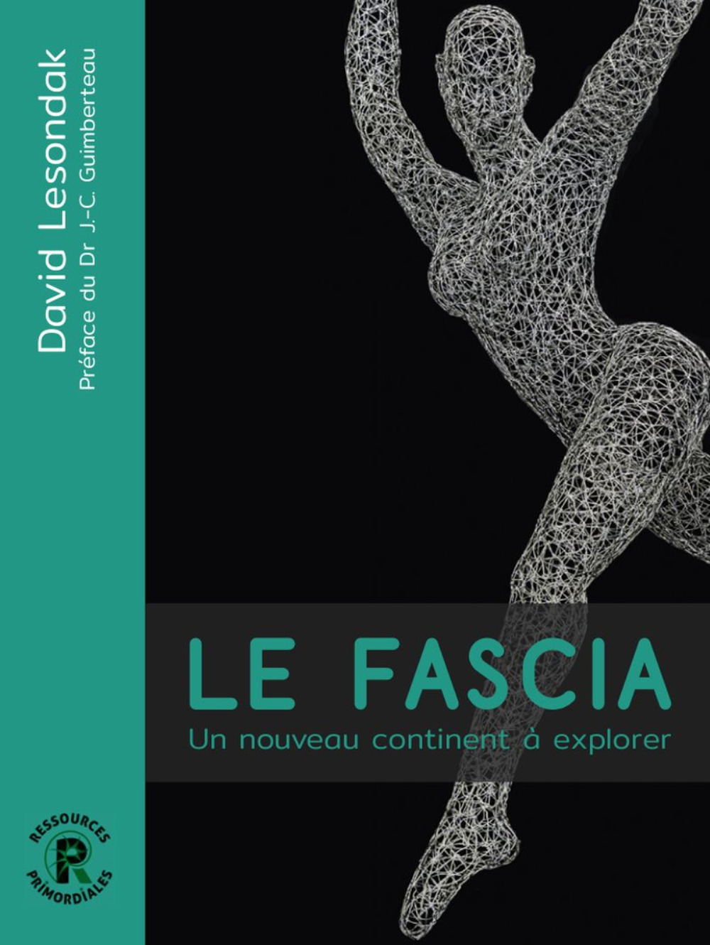 Le fascia - un nouveau continent à explorer