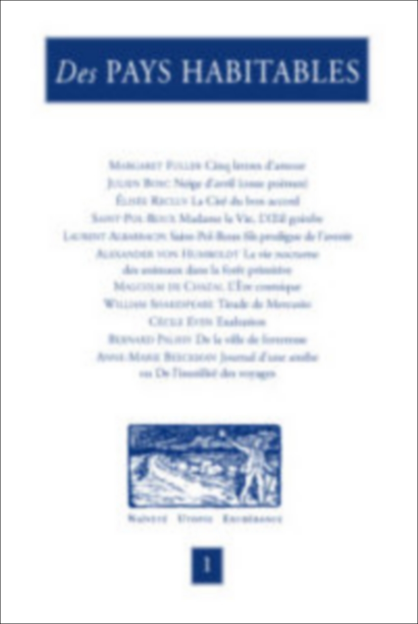 Des pays habitables, NAÏVETÉ - UTOPIE - EXUBÉRANCE