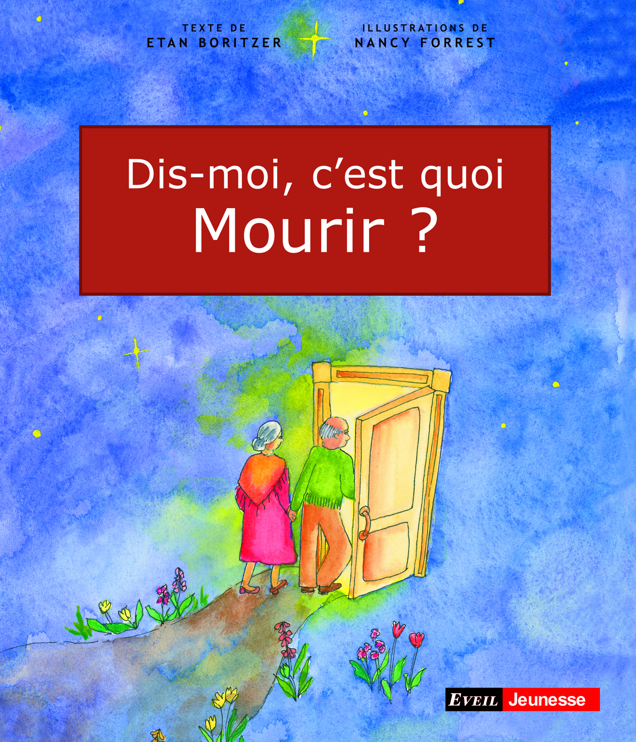 Dis-moi, c'est quoi mourir ?