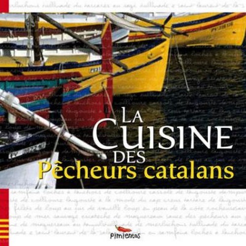 La cuisine des pêcheurs catalans