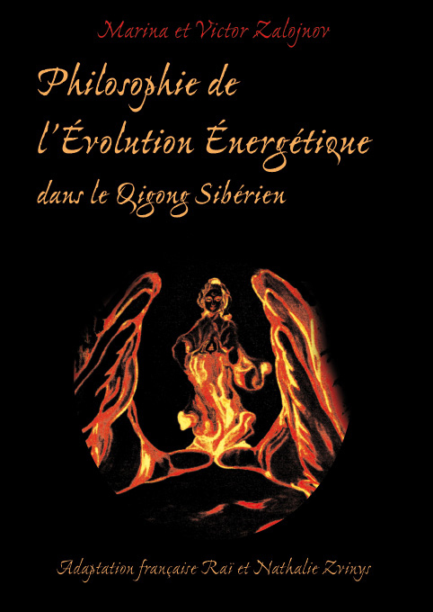 Philosophie de l'évolution énergétique dans le qi-gong sibérien