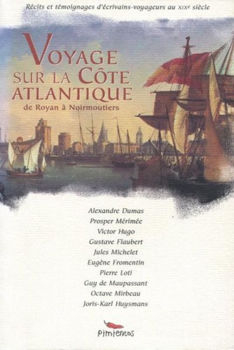 Voyage sur la côte atlantique - de Royan à Noirmoutier