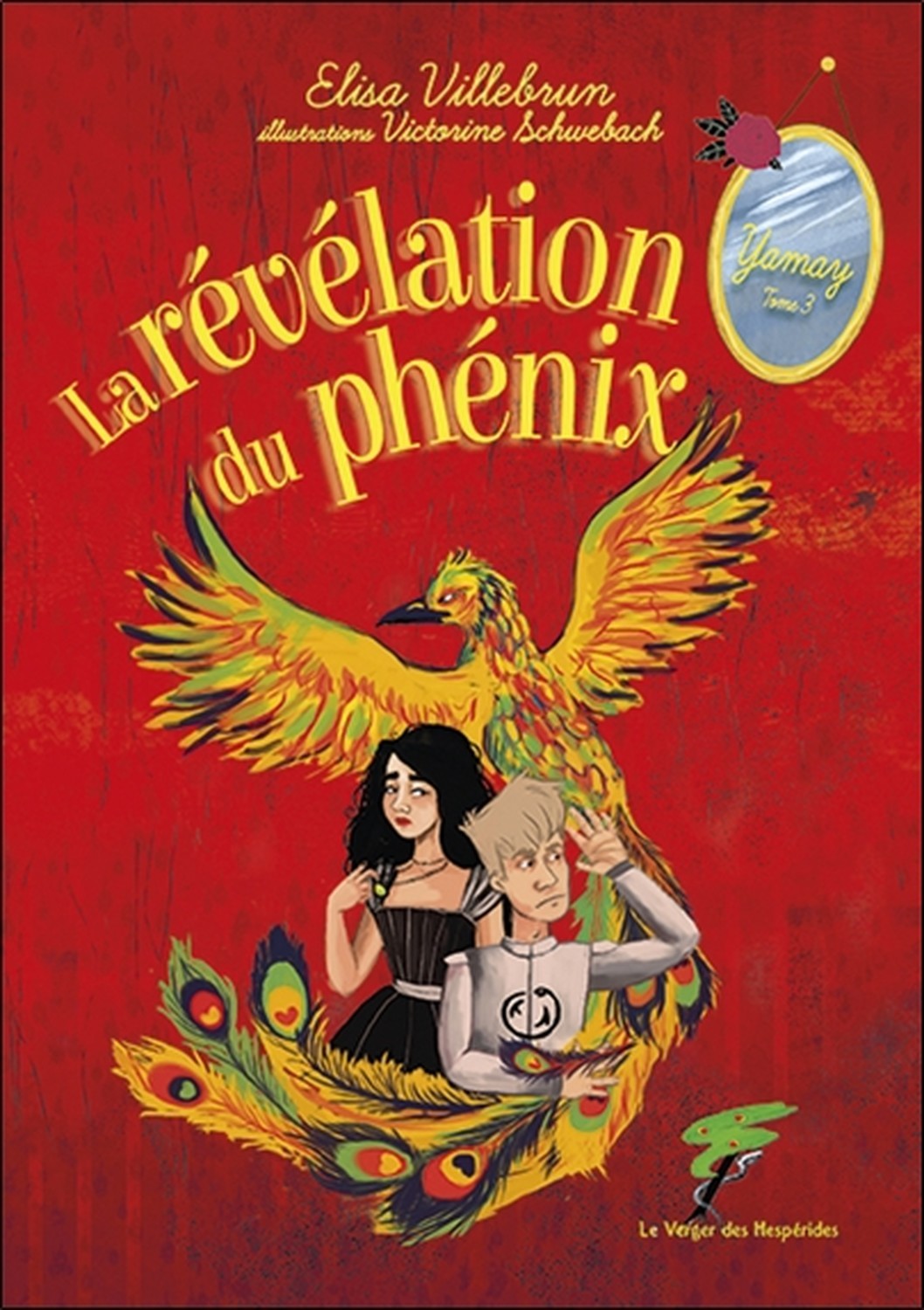 LA REVELATION DU PHENIX - YAMAY TOME 3