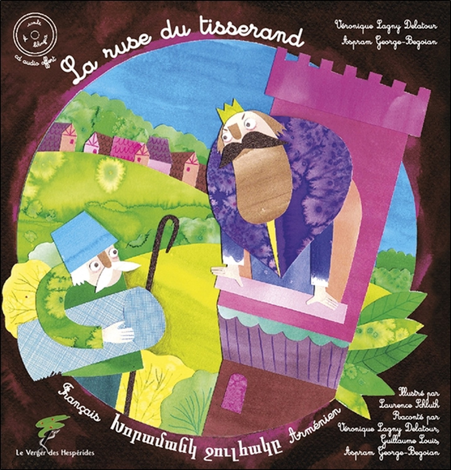 LA RUSE DU TISSERAND - CONTE ARMENIEN BILINGUE FRANCAIS-ARMENIEN - LIVRE + CD