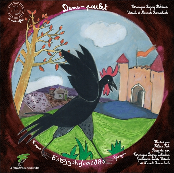 DEMI-POULET - CONTE GEORGIEN BILINGUE - LIVRE + CD