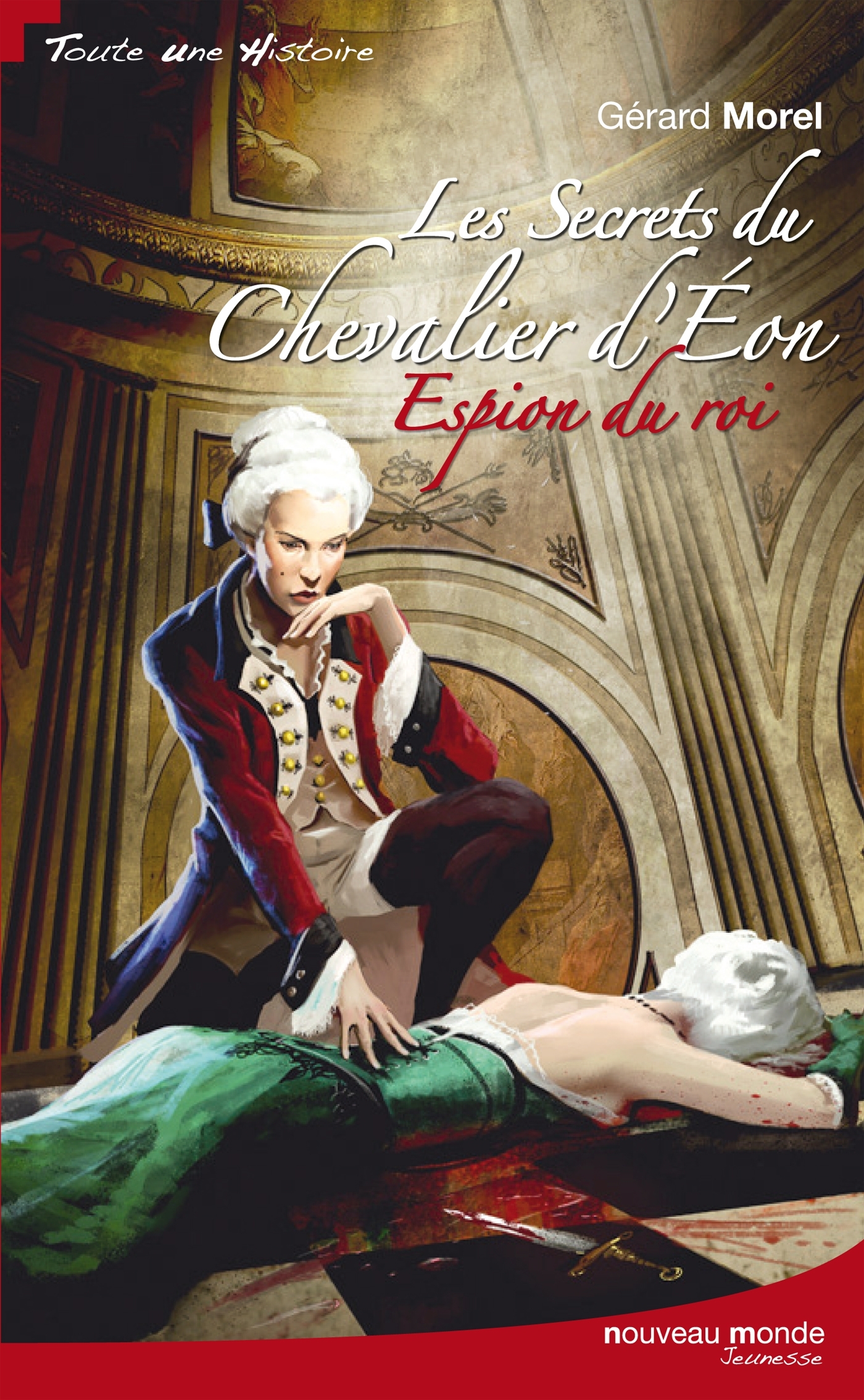 Les secrets du Chevalier d'Eon