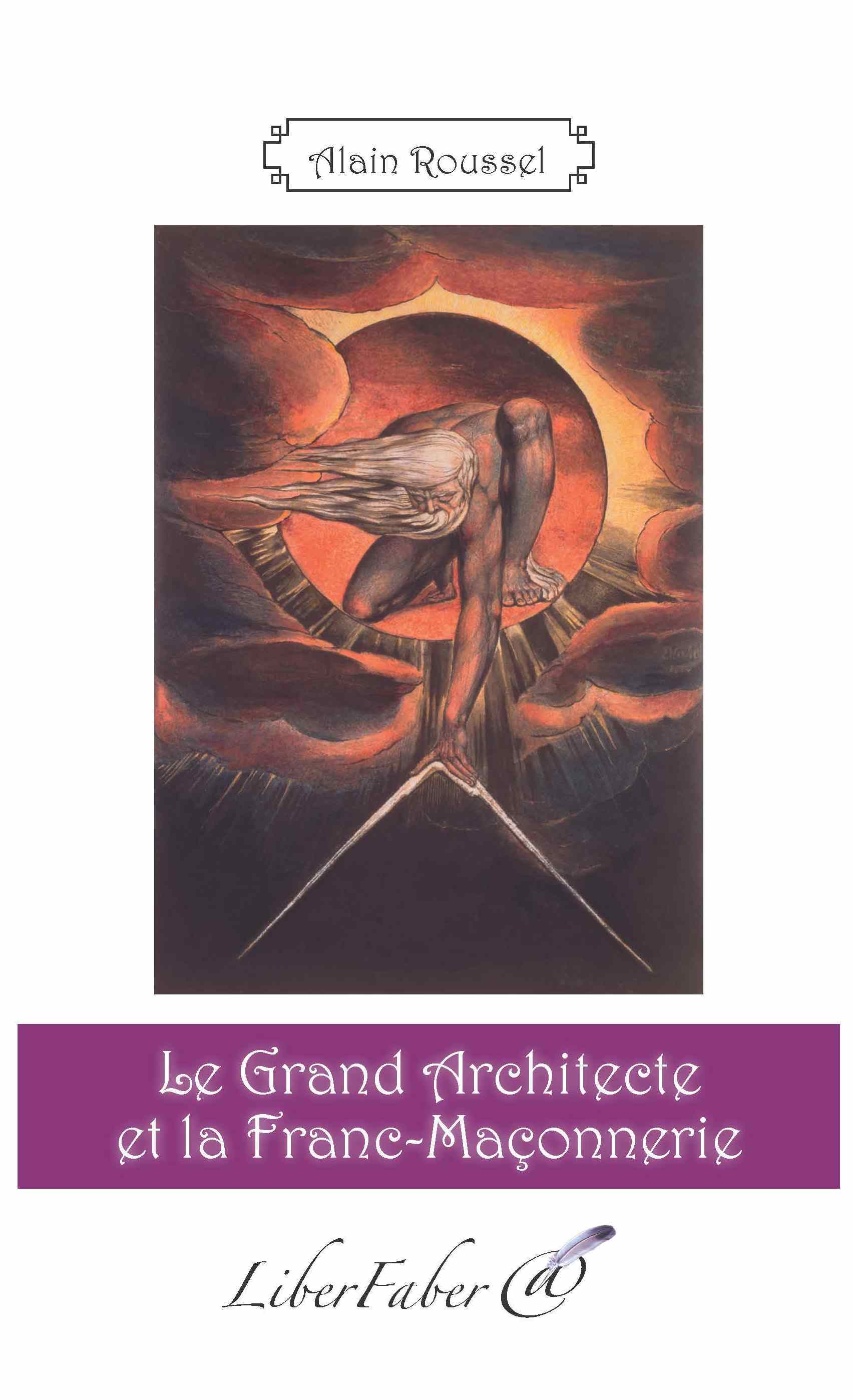 Le Grand Architecte et la Franc-Maçonnerie