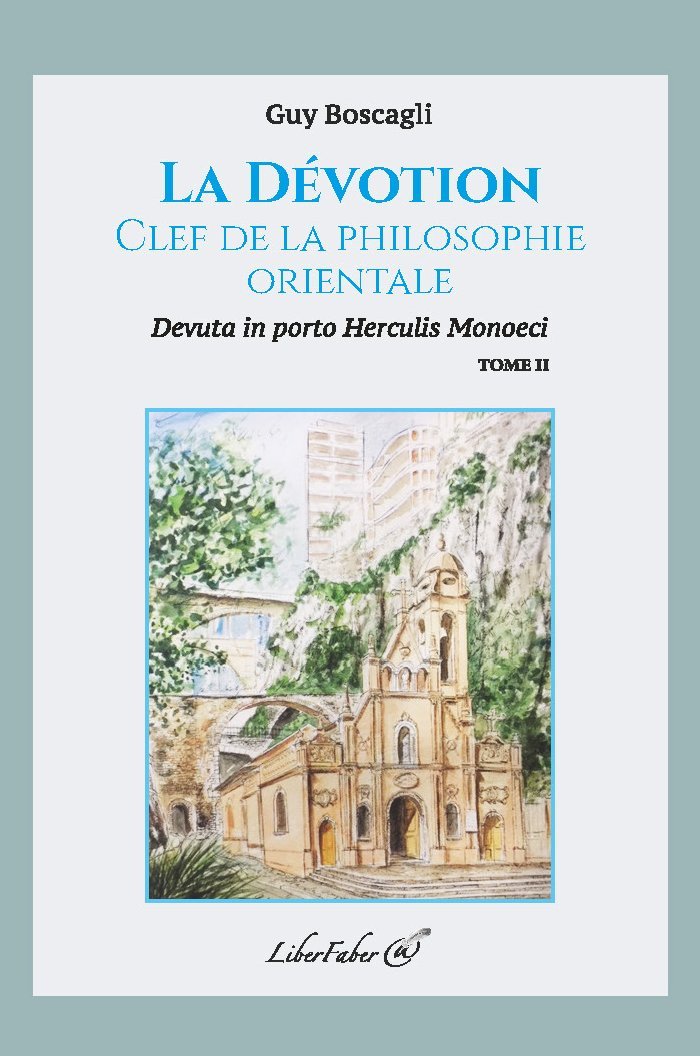 La Dévotion, clef de la philosophie orientale. Tome II