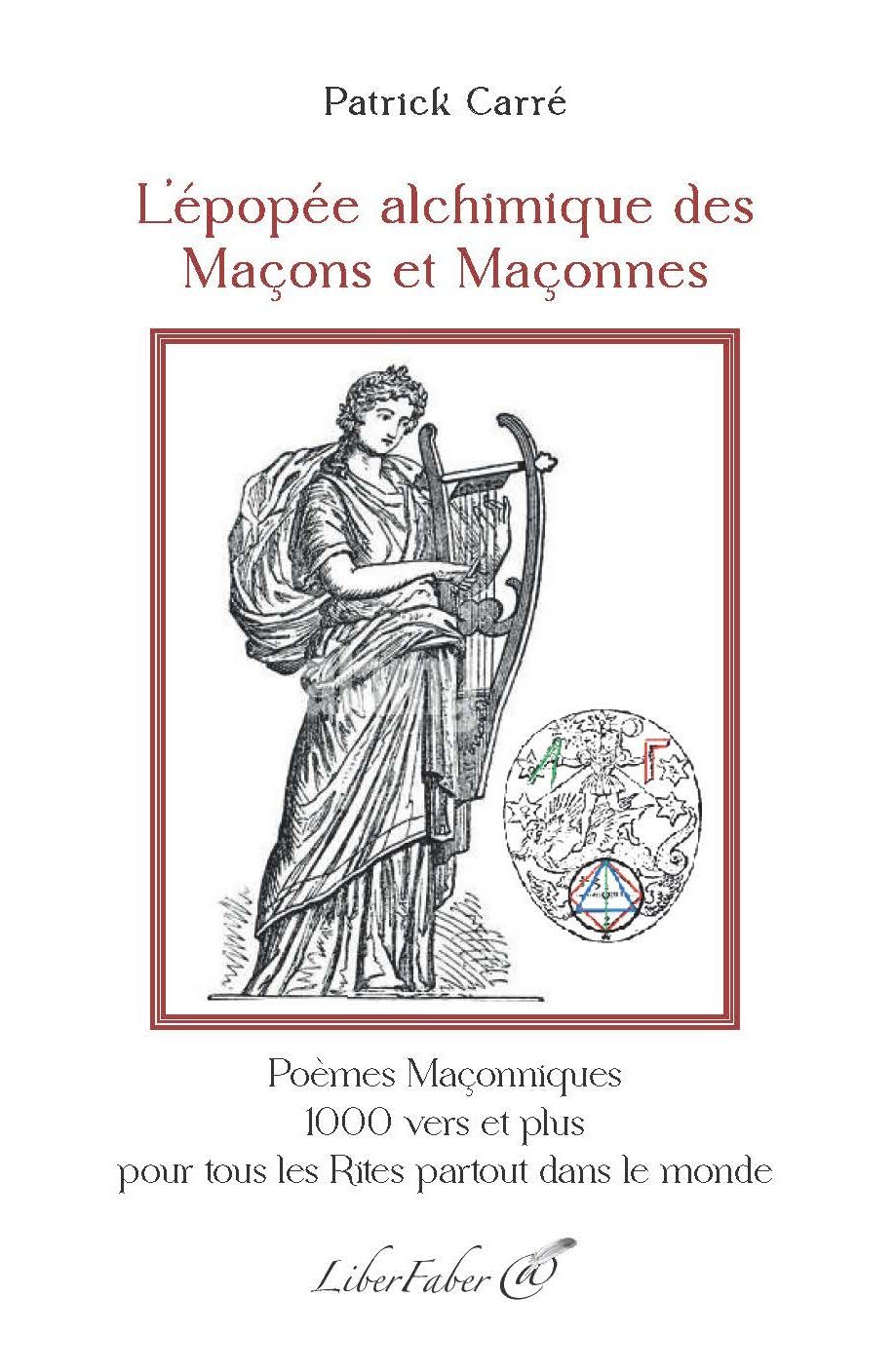 L’épopée alchimique des Maçons et Maçonnes