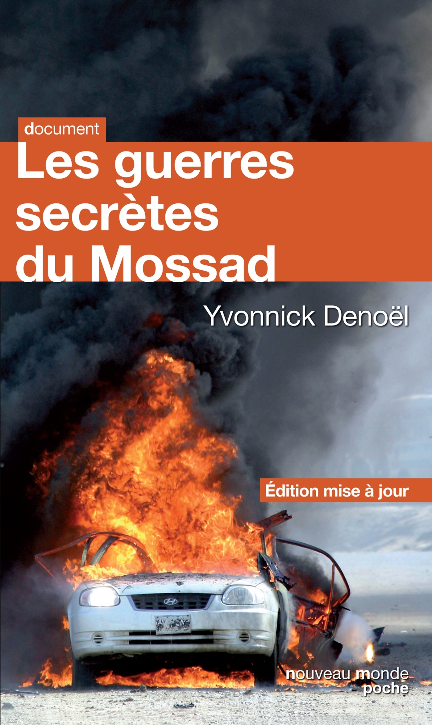 Les guerres secrètes du Mossad