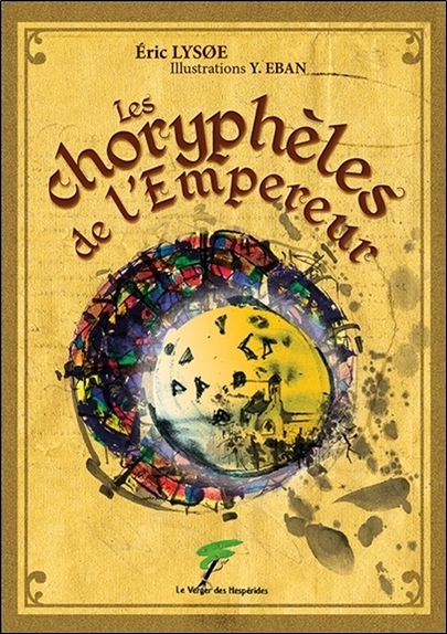 LES CHORYPHELES DE L'EMPEREUR