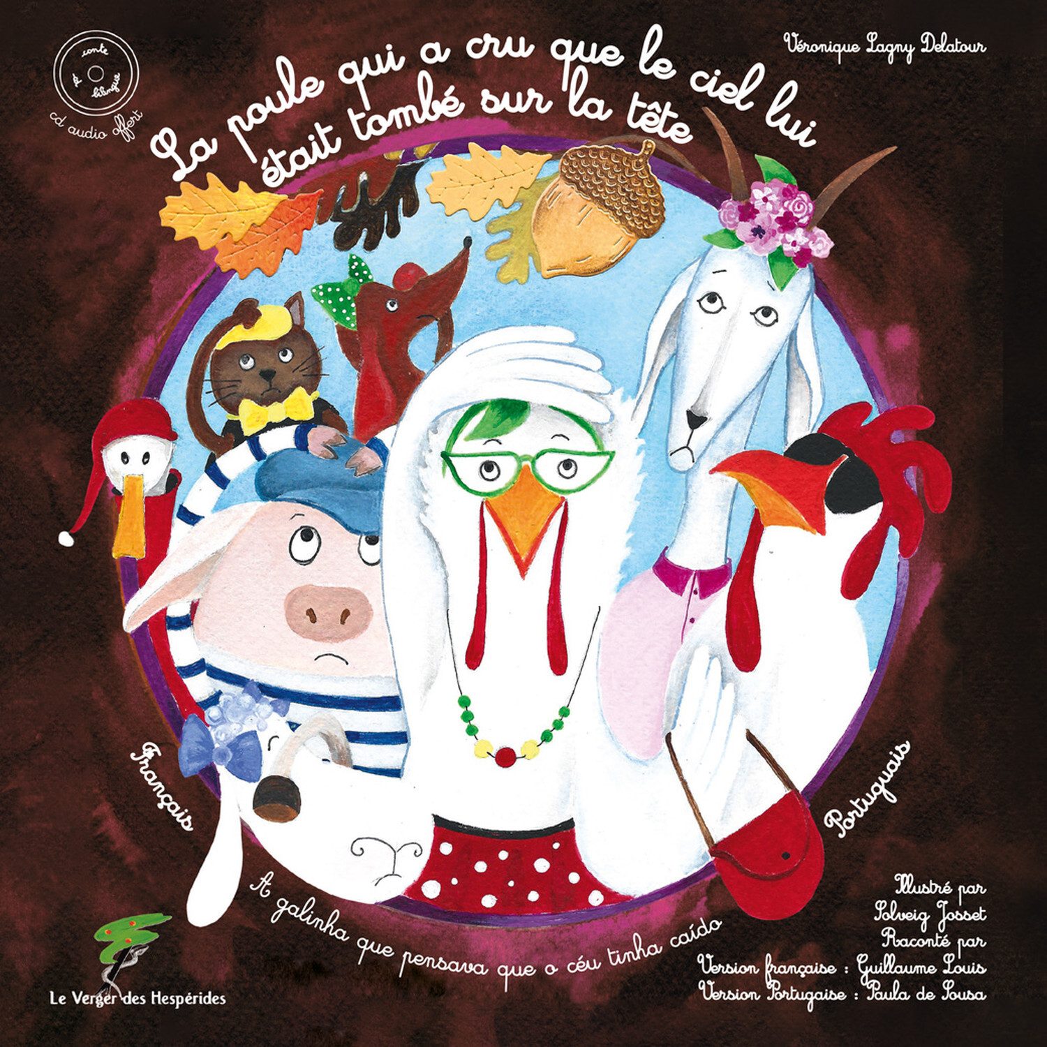 LA POULE QUI A CRU QUE LE CIEL LUI ETAIT TOMBE SUR LA TETE - LIVRE + CD