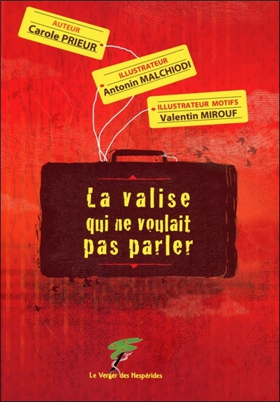 LA VALISE QUI NE VOULAIT PAS PARLER