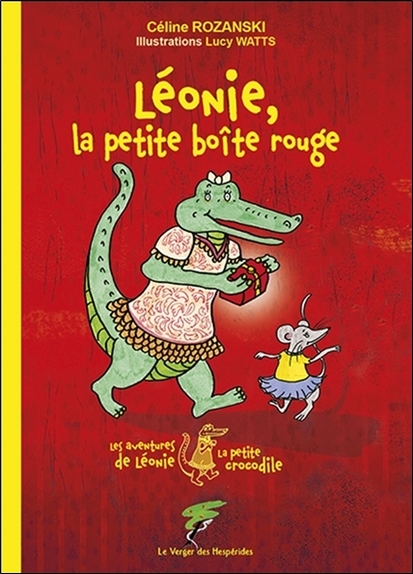 LEONIE, LA PETITE BOITE ROUGE - LES AVENTURES DE LEONIE LA PETITE CROCODILE