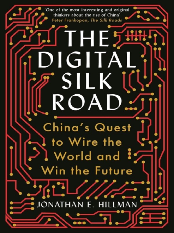 The Digital Silk Road