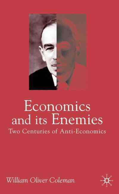 ECONOMICS AND IT'S ENNEMIES