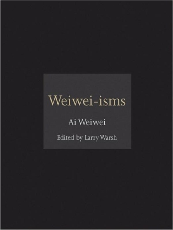 Weiwei-isms