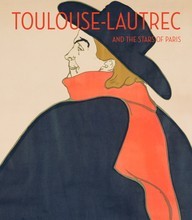 Toulouse-Lautrec and the Stars of Paris /anglais