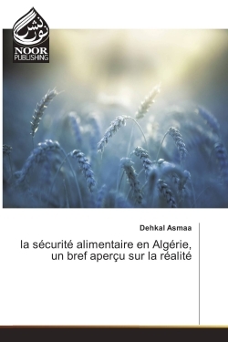 La securite alimentaire en Algerie, un bref aperçu sur la realite