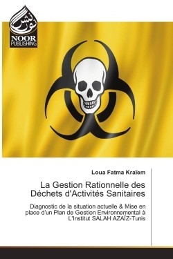 La Gestion Rationnelle des Déchets d'Activités Sanitaires