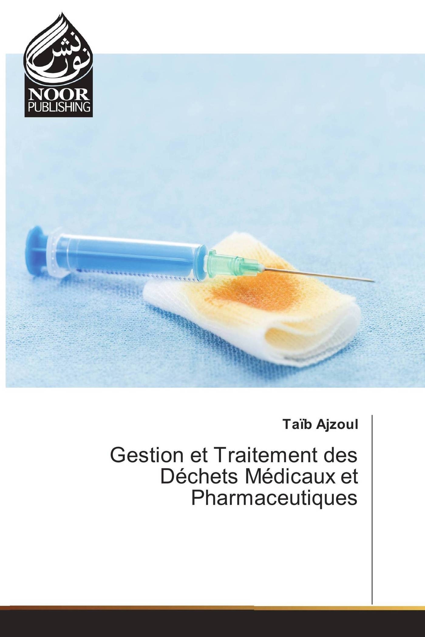 Gestion et Traitement des Déchets Médicaux et Pharmaceutiques