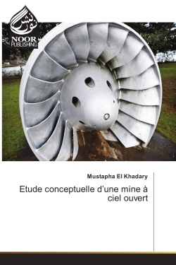 Etude conceptuelle d'une mine A ciel ouvert