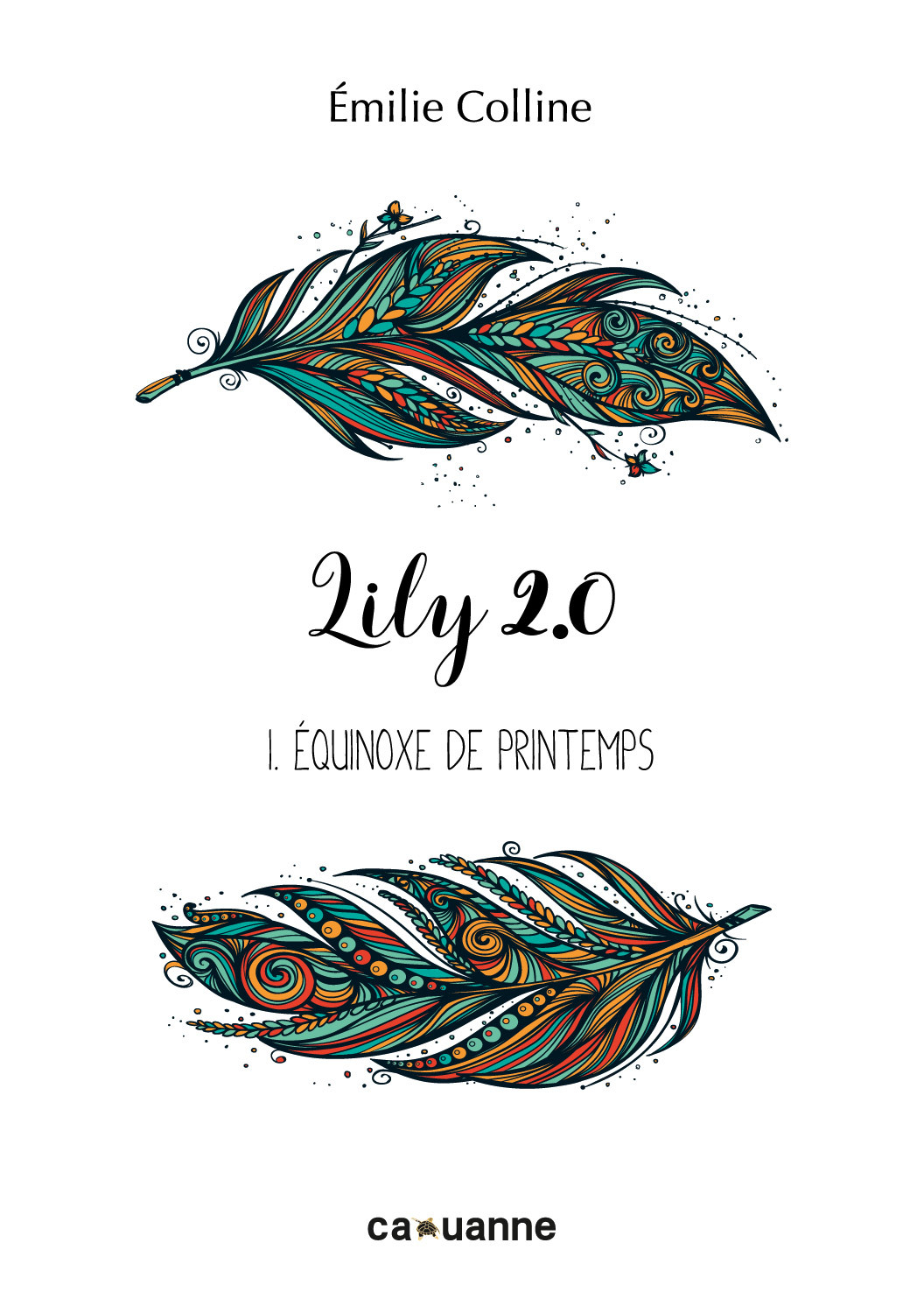 Lily 2.0 Tome 1. Equinoxe de Printemps
