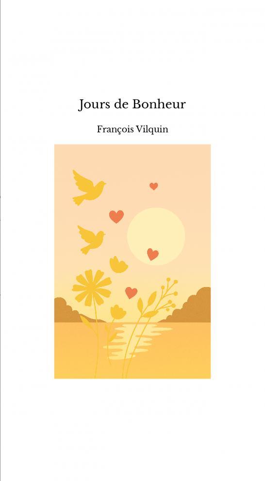Jours de Bonheur