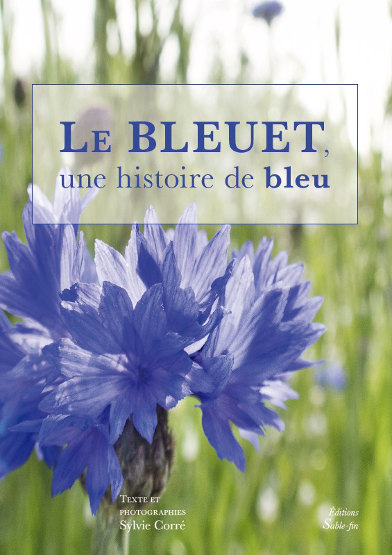 LE BLEUET UNE HISTOIRE DE BLEU