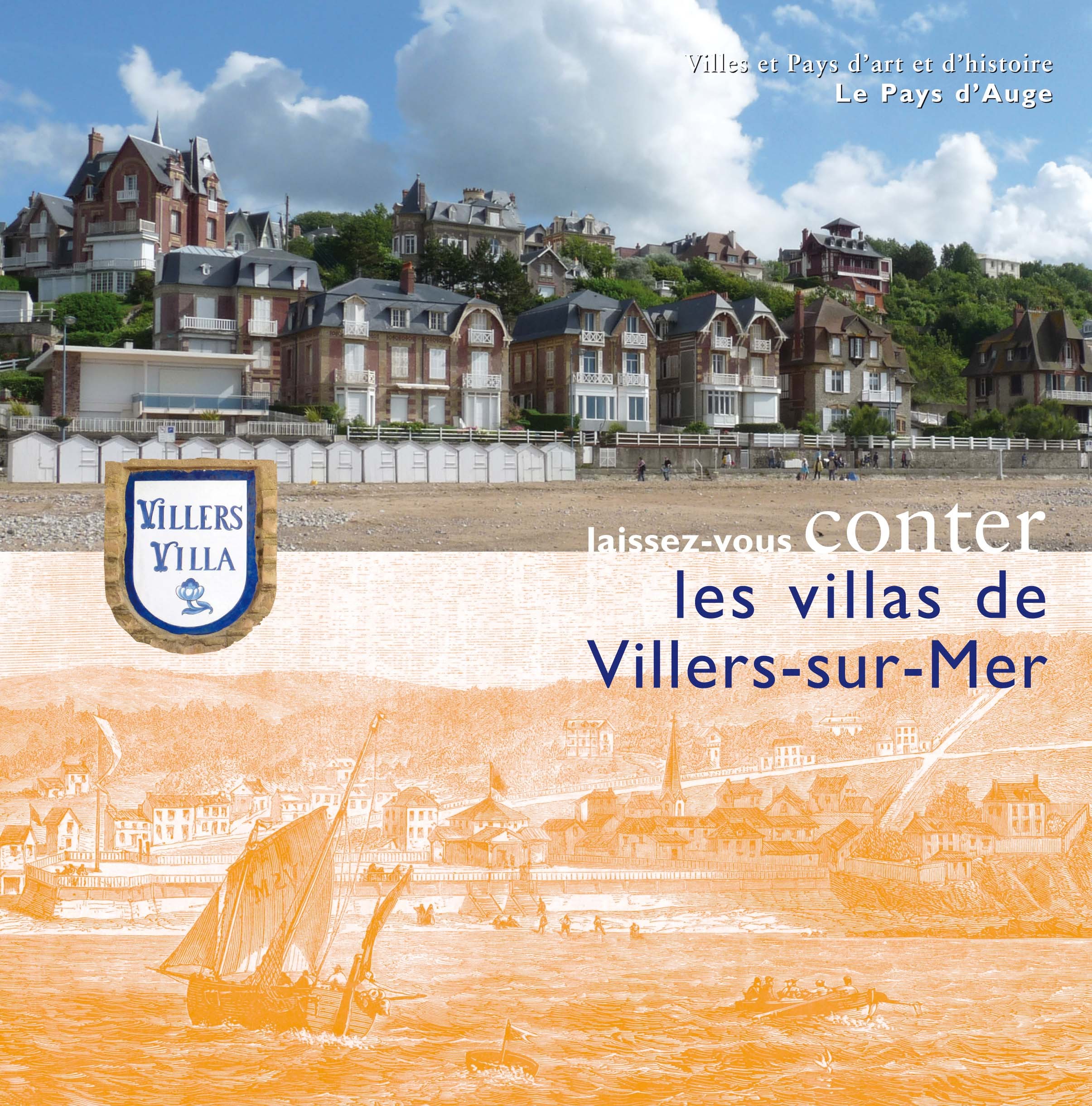Laissez-vous conter les villas de Villers-sur-Mer