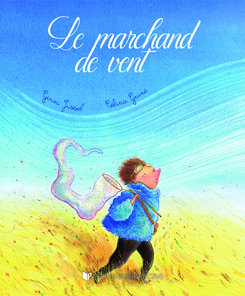 LE MARCHAND DE VENT