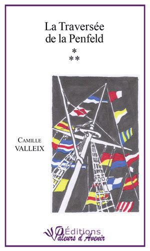 La traversée de la Penfeld ; le temps de l'innocence ; le temps de l'épreuve
