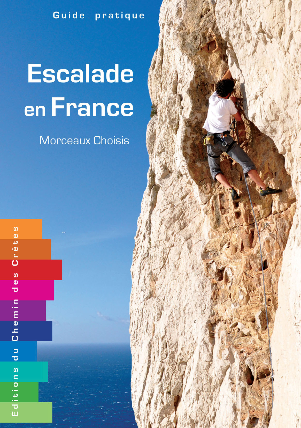 Escalade en France - morceaux choisis