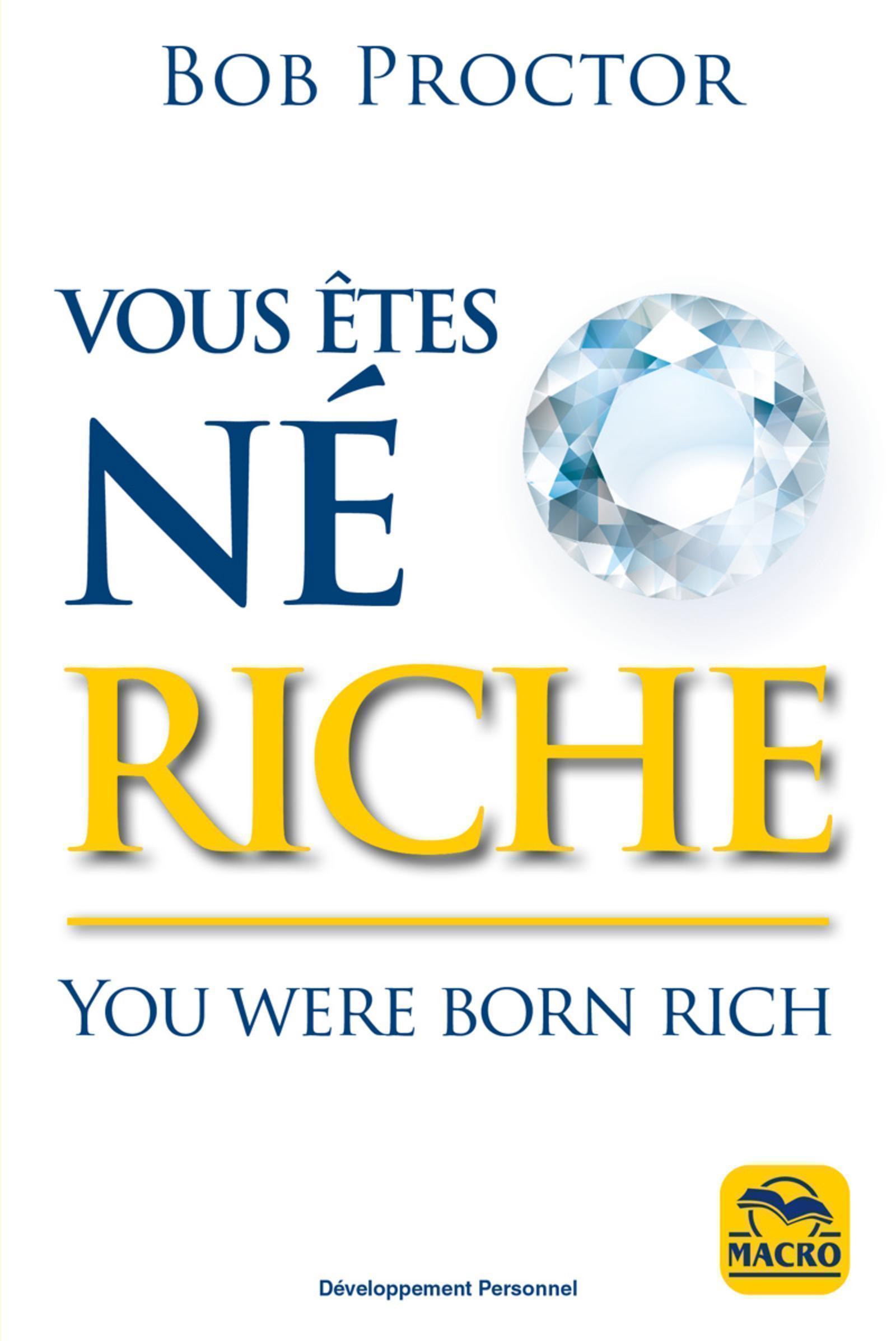 Vous êtes né riche