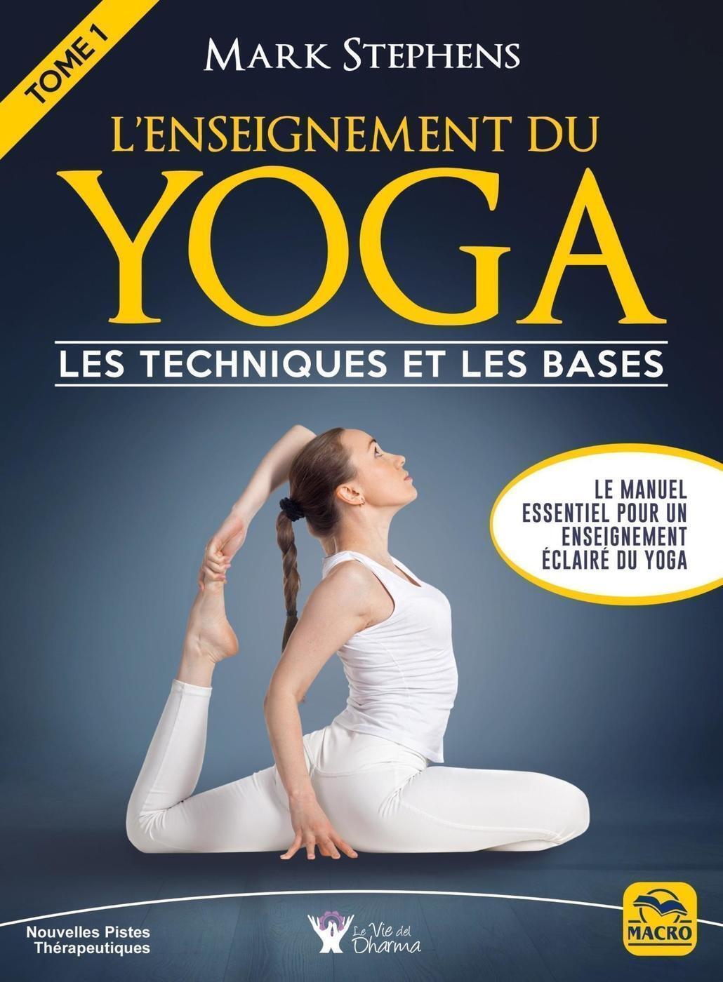 L'enseignement du yoga. Tome 1
