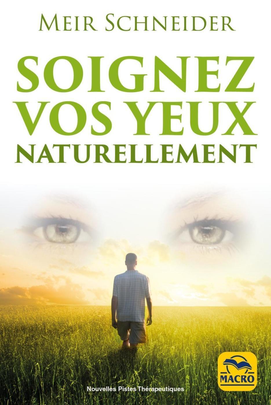 Soignez vos yeux naturellement
