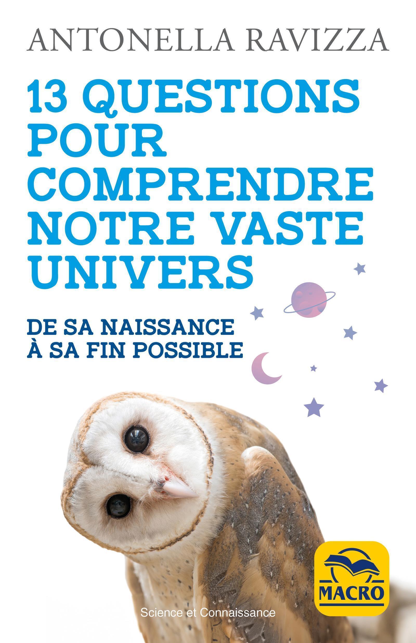 13 questions pour comprendre notre Univers