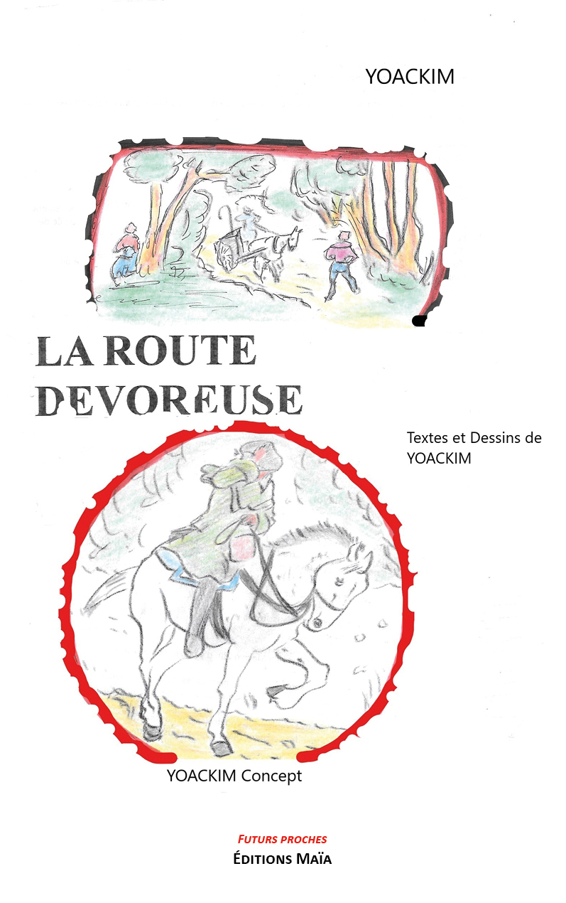 La route dévoreuse