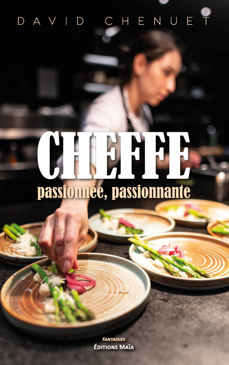 Cheffe, passionnée passionnante
