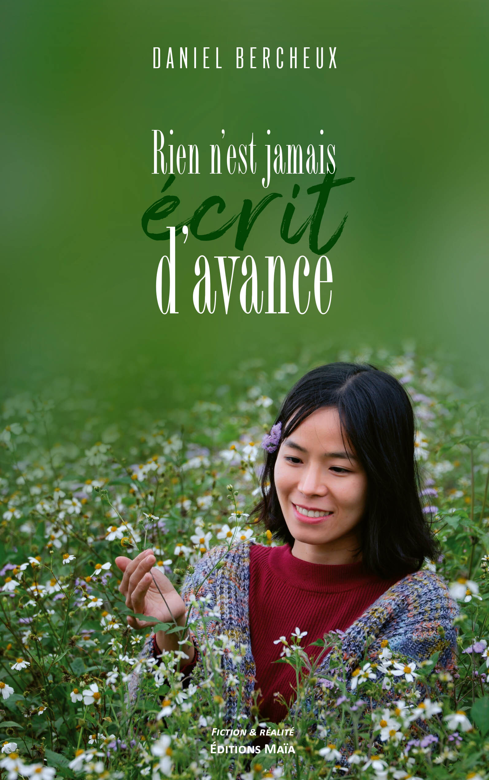 Rien n'est jamais écrit d'avance