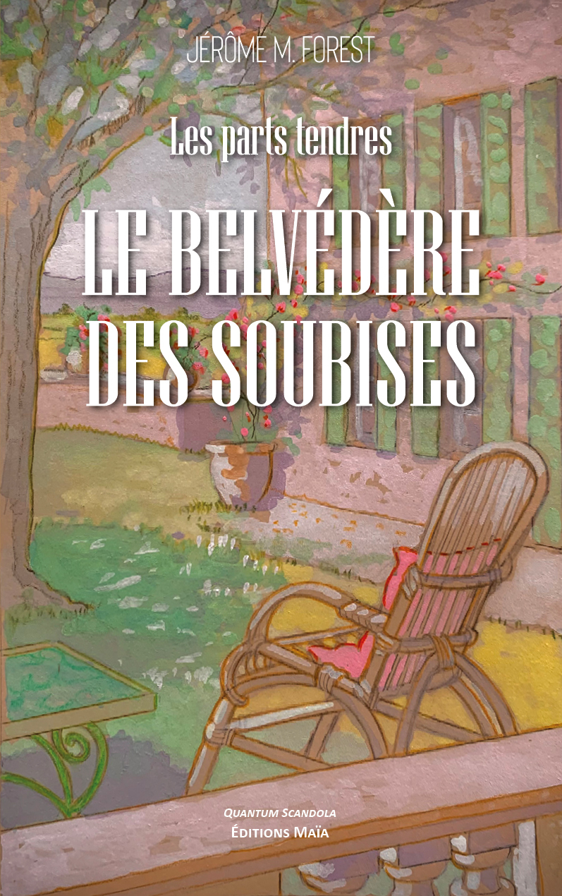 Le belvédère des soubises