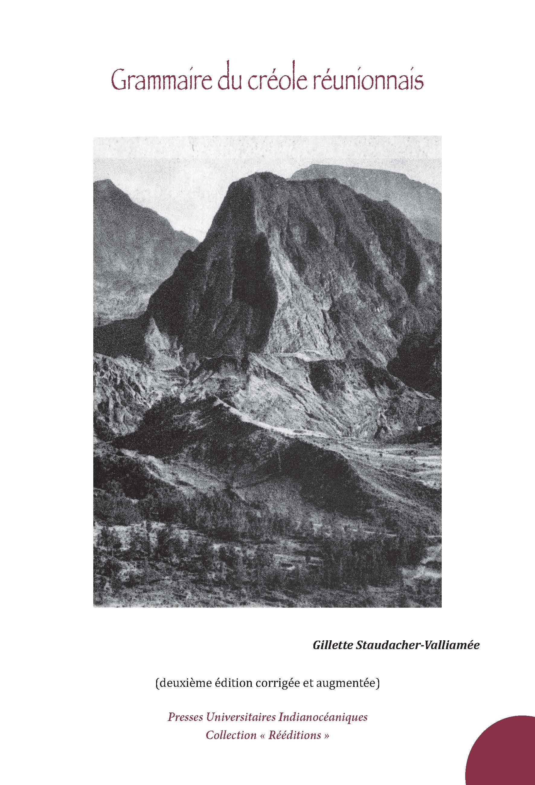 Grammaire du créole réunionnais (deuxième édition corrigée et augmentée)