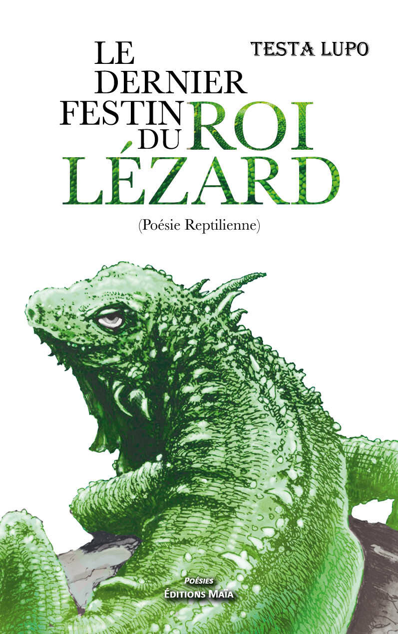 Le dernier festin du Roi Lézard