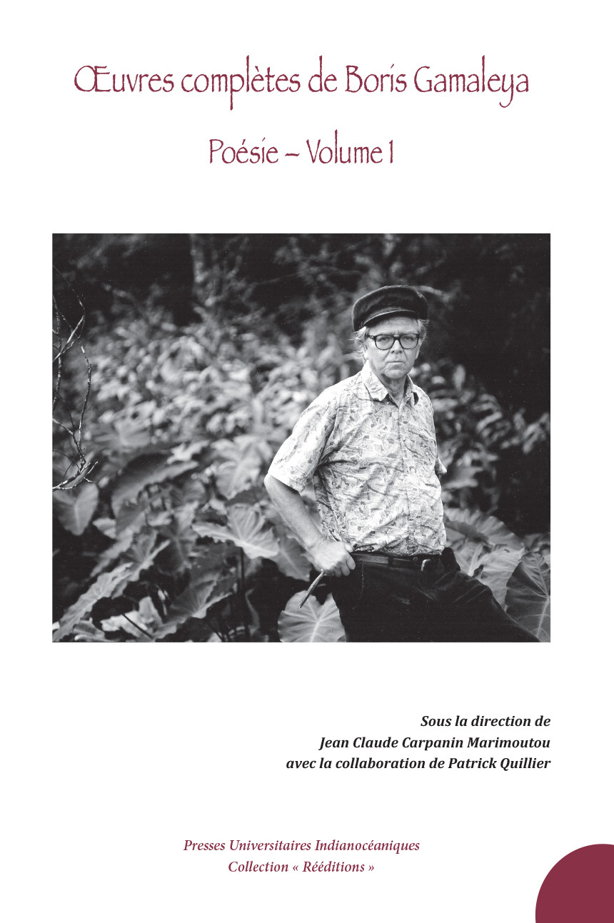 Œuvres complètes de Boris Gamaleya - Poésie - Volume 1