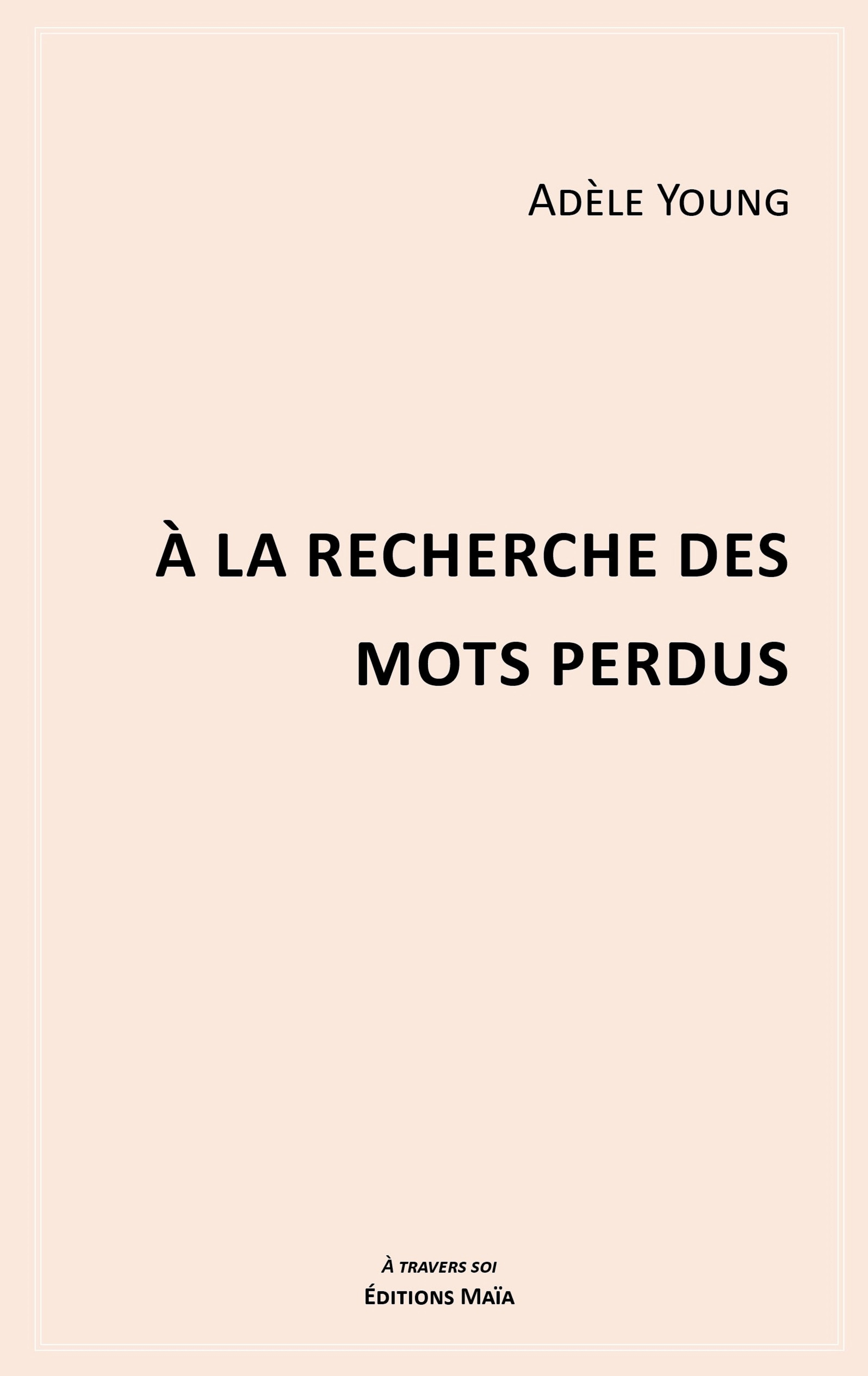 À la recherche des mots perdus