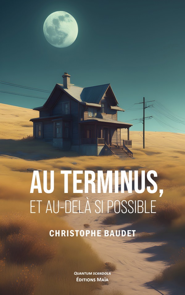 Au terminus, et au-delà si possible