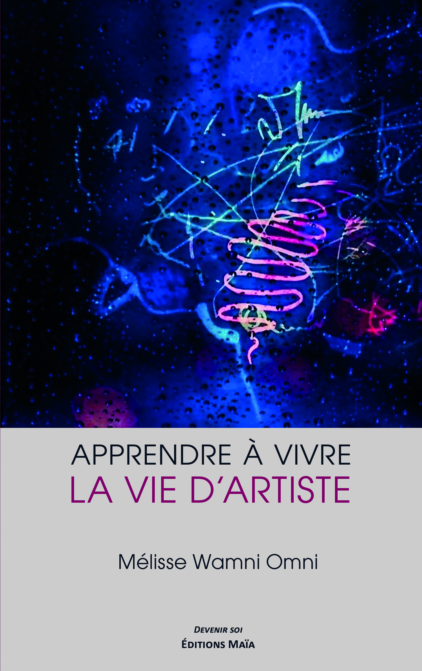 Apprendre à vivre la vie d'artiste