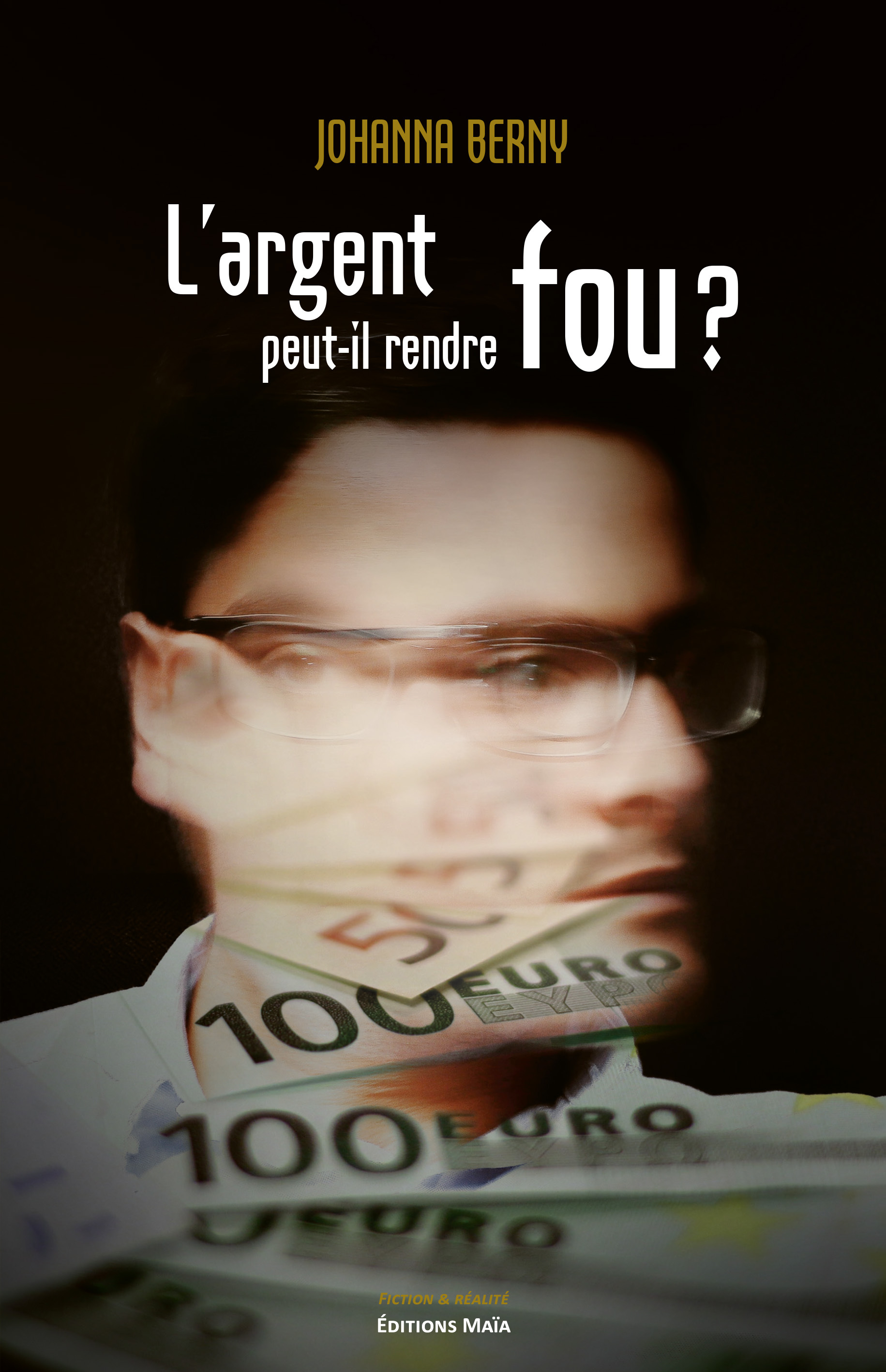 L’argent peut-il rendre fou ?